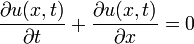  \frac{\partial
        u(x,t)}{\partial t} + \frac{\partial u(x,t)}{\partial x} = 0
